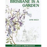 Brisbane Is A Garden