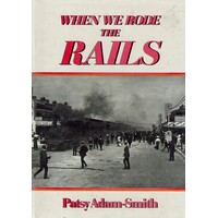 When We Rode The Rails