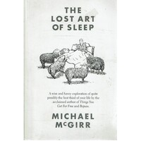 The Lost Art Of Sleep
