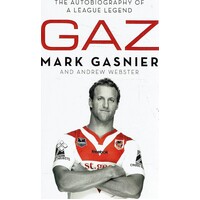 Gaz. The Autobiography Of A League Legend