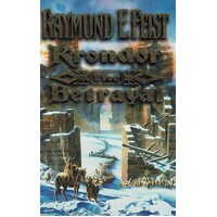 Krondor The Betrayal. Book 1 Of The Riftwar Legacy.