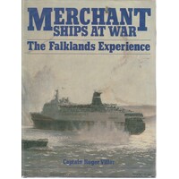 Merchant Ships At War. The Falklands Experience