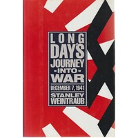 Long Day's Journey Into War. December 7, 1941