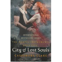 The Mortal Instruments. Book Five. City Of Lost Souls