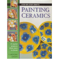 Step By Step Crafts Painting Ceramics