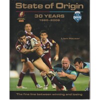 State Of Origin. 30 Years 1980-2009