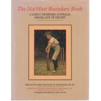 The Nat West Boundary Book. A Lord's Taverners Australia Miscellany Of Cricket