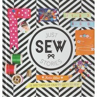 Just Sew Stories. 25 Spectacular Crafty Gifts To Sew