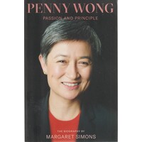 Penny Wong. Passion And Principle