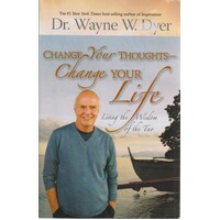 Change Your Thoughts, Change Your Life