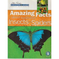 Amazing Facts About Australian Insects And Spiders