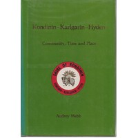Kondinin-Karlgarin-Hyden. Community, Time And Place