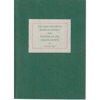 The Early History Of Warwick District And Pioneers Of The Darling Downs