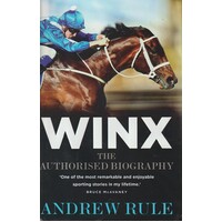 Winx. The Authorised Biography