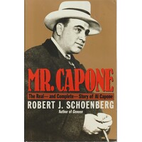 Mr Capone. The Real-and Complete-story Of Al Capone