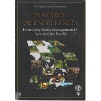 In Search of Excellence. Exemplary Forest Management in Asia And the Pacific