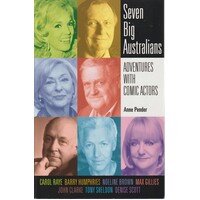 Seven Big Australians. Adventures With Comic Actors