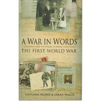 A War In Words. The First World War
