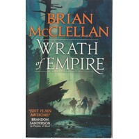 Wrath Of Empire. Book Two Of Gods Of Blood And Powder