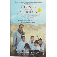 Stones Into Schools. Promoting Peace With Books, Not Bombs, In Afghanistan And Pakistan