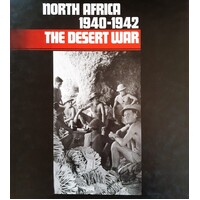 Australians At War. North Africa 1940-1942-The Desert War