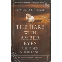 The Hare With Amber Eyes. A Hidden Inheritance