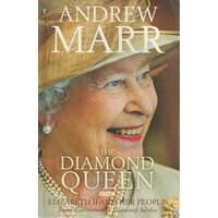 The Diamond Queen. Elizabeth II And Her People