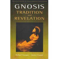 Gnosis. Tradition and Revelation