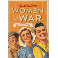 Australian Women At War