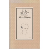 Selected Poems Of T. S. Eliot