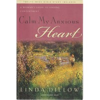 Calm My Anxious Heart
