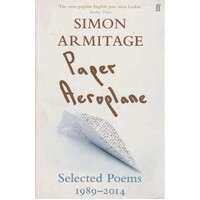 Paper Aeroplane. Selected Poems 1989-2014