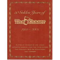 50 Golden Years of The Chaser. 1955-2005