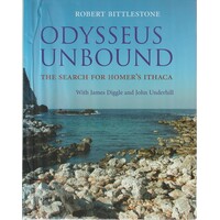 Odysseus Unbound. The Search For Homer's Ithaca