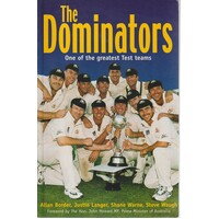 The Dominators. One Of The Greatest Test Teams
