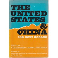 The United States And China. The Next Decade