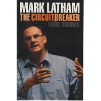 Mark Latham. The Circuit Breaker