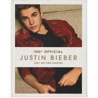 100% Official. Justin Bieber. Just Getting Started