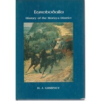 Eurobodalla. History Of The Moruya District