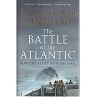 The Battle Of The Atlantic. How The Allies Won The War