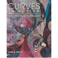 Curves In Motion. Quilt Designs