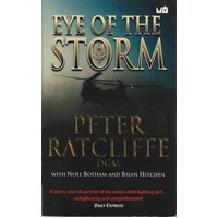 Eye Of The Storm. 25 Years In Action With The SAS