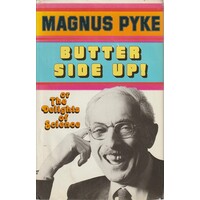 Butter Side Up Or The Delights Of Science