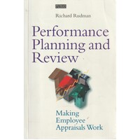 Performance Planning And Review. Making Employee Appraisals Work