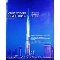 Great Modern Structures. 100 Years of Engineering Genius