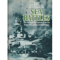 The Pictorial History Of Sea Battles