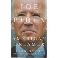 Joe Biden. American Dreamer