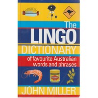 The Lingo Dictionary. Of Favourite Australian Words And Phrases