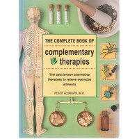 The Complete Book Of Complementary Therapies