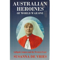 Australian Heroines Of World War One